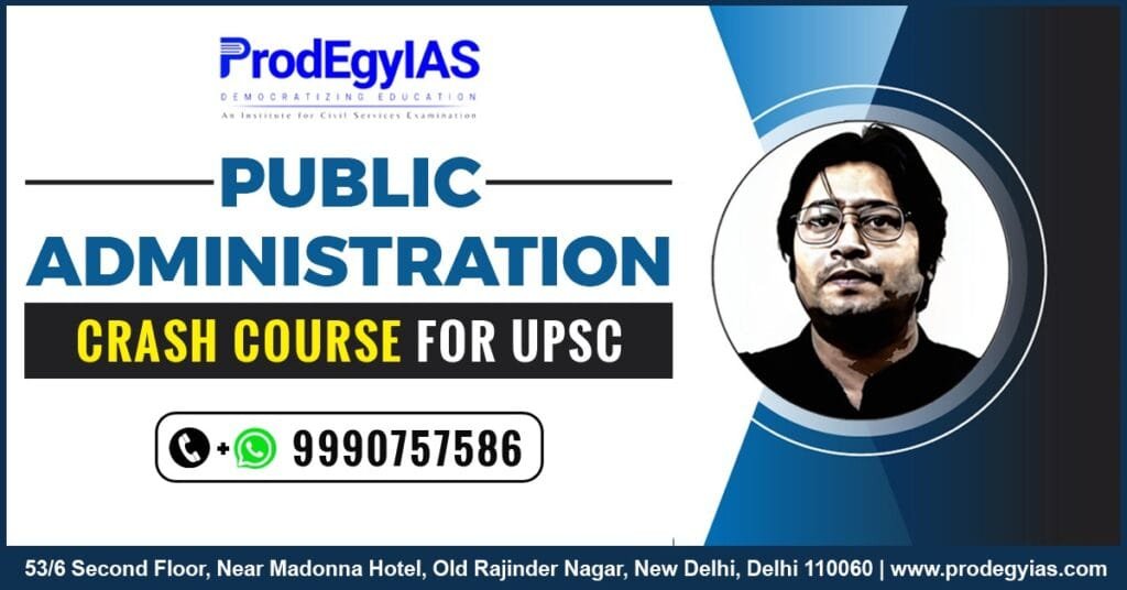 Public Administration Crash Course for UPSC